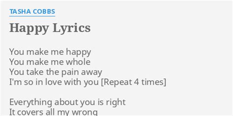 lyrics happy by tasha cobbs|you make me happy whole.